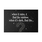 Canvas Wall Art - "When it rains, find the rainbow; when it's dark, find the..." Inspirational Quote