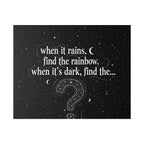 Canvas Wall Art - "When it rains, find the rainbow; when it's dark, find the..." Inspirational Quote