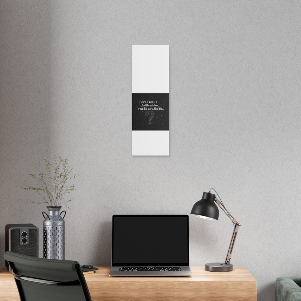 Canvas Wall Art - "When it rains, find the rainbow; when it's dark, find the..." Inspirational Quote