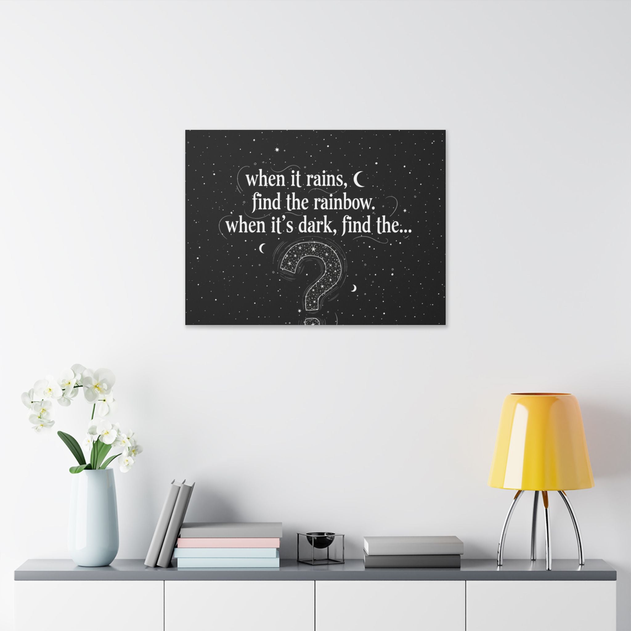 Canvas Wall Art - "When it rains, find the rainbow; when it's dark, find the..." Inspirational Quote
