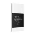 Canvas Wall Art - "When it rains, find the rainbow; when it's dark, find the..." Inspirational Quote