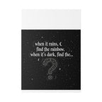 Canvas Wall Art - "When it rains, find the rainbow; when it's dark, find the..." Inspirational Quote